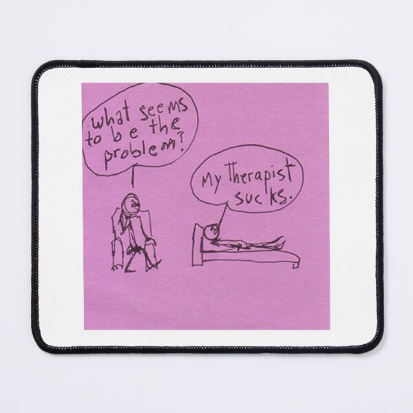 Item preview, Therapy Gone Wrong: Because Even Your Therapist Can't Fix This Mess designed and sold by Ignorant-Artist.