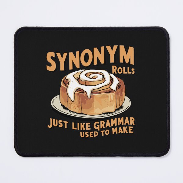 Item preview, Funny Synonym Rolls Grammar Pun designed and sold by Opheli-awould.