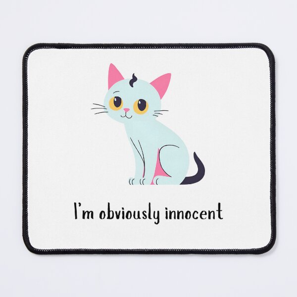 Item preview, Obviously Innocent Cat designed and sold by SumSimpleSmiles.