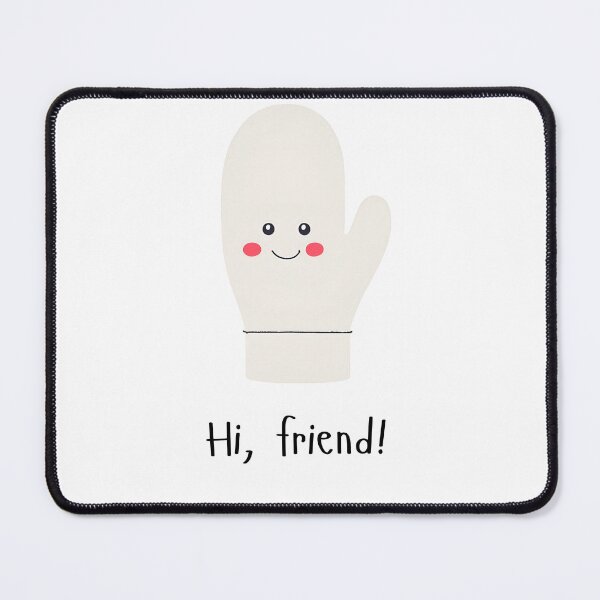 Item preview, Hi, Friend! Oven Mitt designed and sold by SumSimpleSmiles.