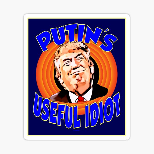 Item preview, PUTIN'S USEFUL IDIOT designed and sold by Paparaw.