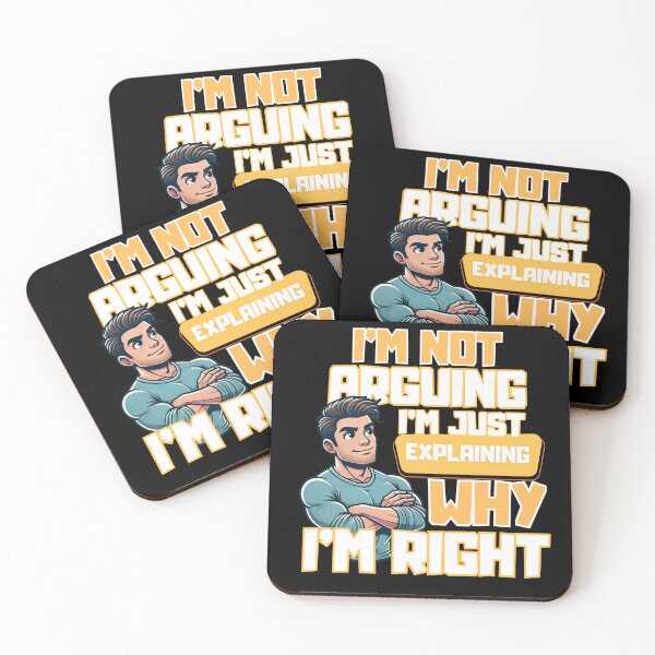 Item preview, Explaining Why I'm Right - Funny Quote Design designed and sold by Diamaber.