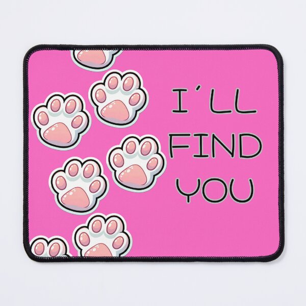 Item preview, DOG FOOTPRINTS AND PHRASE I WILL FIND YOU designed and sold by lunacoco81.