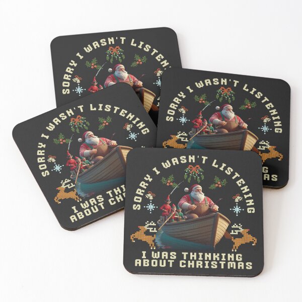 Item preview, Sorry I Wasn't Listening I Was Thinking About Christmas designed and sold by JETees.