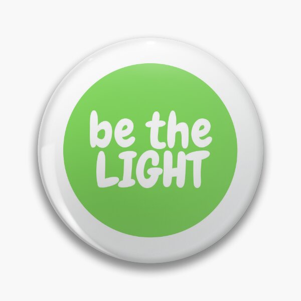 Item preview, be the LIGHT  designed and sold by CharmStudio.