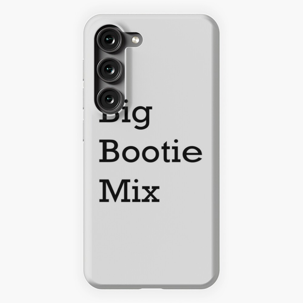 Big Bootie Mix