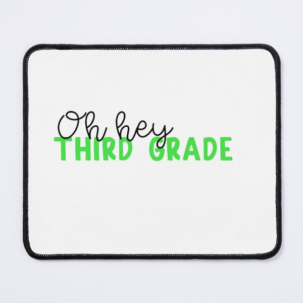 Item preview, Oh Hey Third Grade designed and sold by Olivia  Kilbride.