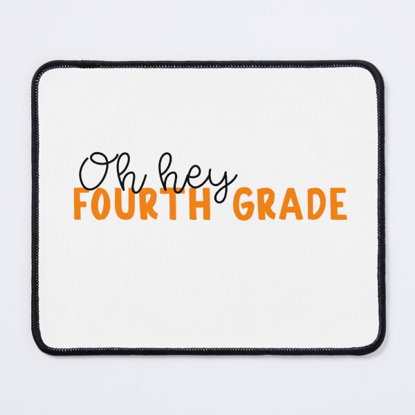 Item preview, Oh Hey Fourth Grade designed and sold by Olivia  Kilbride.