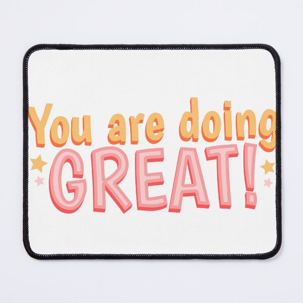 Item preview, You Are Doing GREAT - Inspirational T-Shirt designed and sold by Smart-designer.