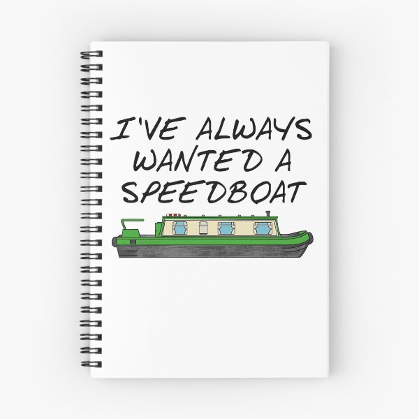 Item preview, Narrowboat, I've Always Wanted A Speedboat, Canal Boat Funny designed and sold by doodlerob.