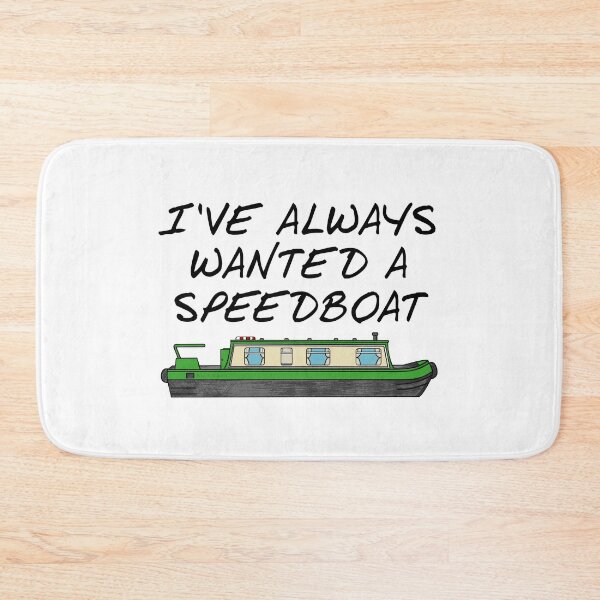 Item preview, Narrowboat, I've Always Wanted A Speedboat, Canal Boat Funny designed and sold by doodlerob.