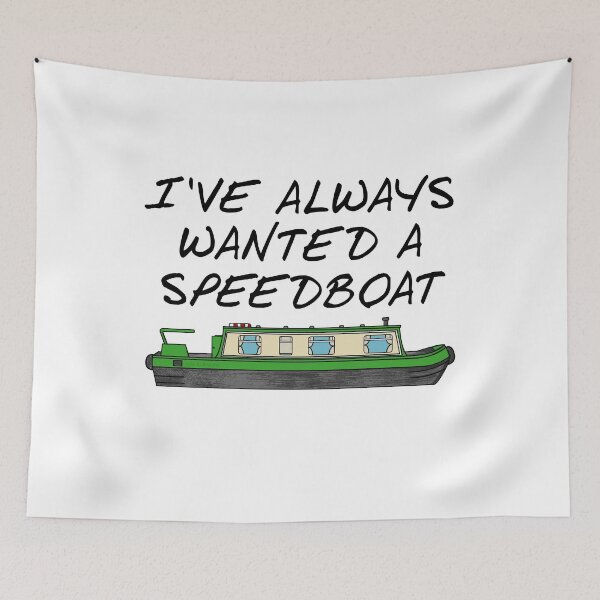 Item preview, Narrowboat, I've Always Wanted A Speedboat, Canal Boat Funny designed and sold by doodlerob.