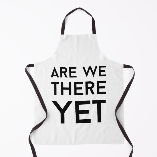 Item preview, are we there yet text v1 white background designed and sold by fishpressink.
