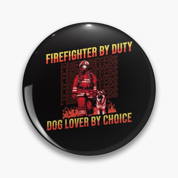 Item preview, Firefighter By Duty Dog Lover By Choice designed and sold by IssysOasis.