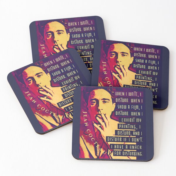 Item preview, Jean Cocteau quote: When I write, I disturb. When I show a film, I disturb. When I exhibit my painting, I disturb, and I disturb if I don’t. I have a knack for disturbing. designed and sold by artbleed.