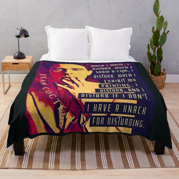 Item preview, Jean Cocteau quote: When I write, I disturb. When I show a film, I disturb. When I exhibit my painting, I disturb, and I disturb if I don’t. I have a knack for disturbing. designed and sold by artbleed.