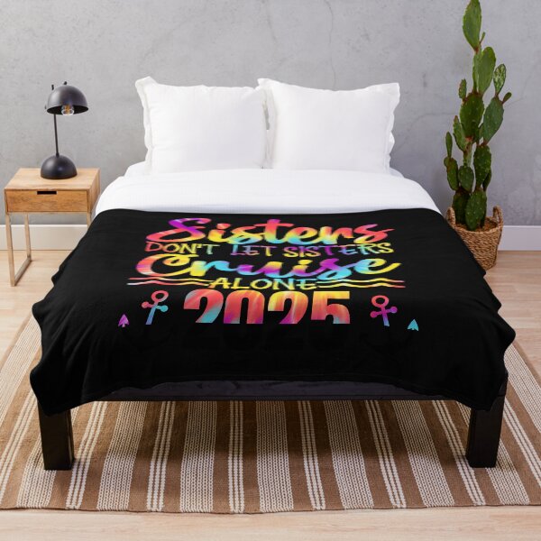 Item preview, Sisters Don't Let Sisters Cruise Alone 2025 Sister Cruise designed and sold by Mahaghoney.