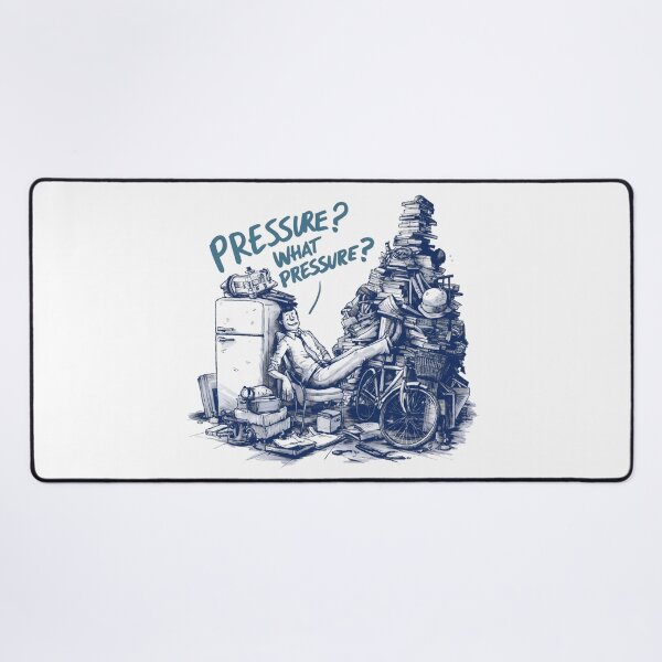Item preview, Pressure? What Pressure? designed and sold by Gentle40Winks.