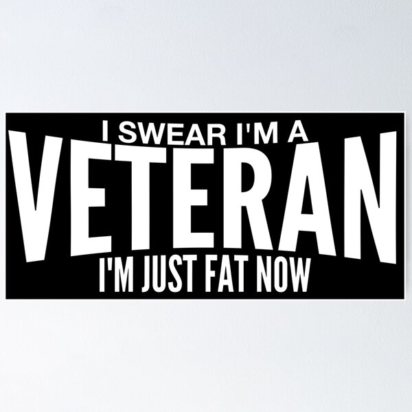 Item preview, I swear I'm a veteran... designed and sold by Crossroads-Art.