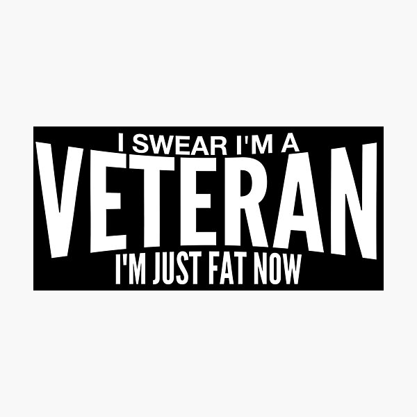 Item preview, I swear I'm a veteran... designed and sold by Crossroads-Art.
