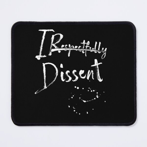 Item preview, I Respectfully Dissent designed and sold by EULALIA Twarog.