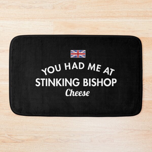 Item preview, You Had Me At Stinking Bishop Cheese designed and sold by twHistory.