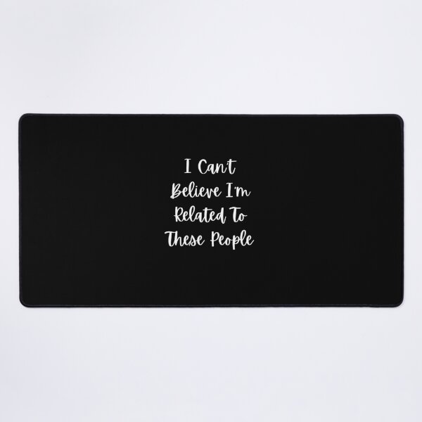 Item preview, I Can't Believe I'm Related To These People Dark Humor Weird Bachelor Party Poop designed and sold by Hamzakhotbi.