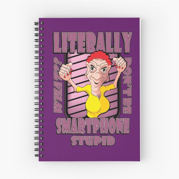 Item preview, LITERALLY DON'T BE SMARTPHONE STUPID designed and sold by MontanaJack.