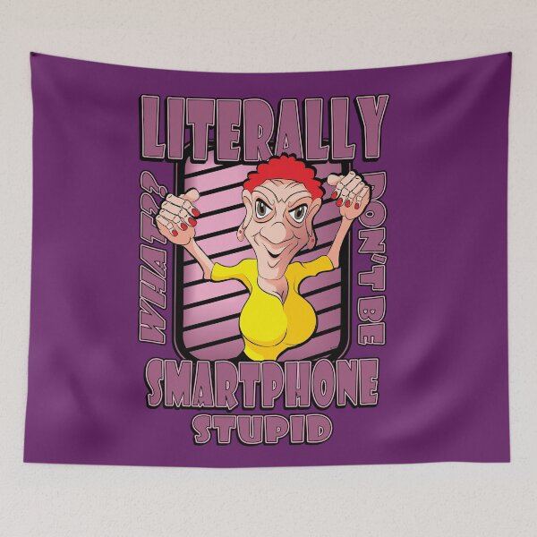 Item preview, LITERALLY DON'T BE SMARTPHONE STUPID designed and sold by MontanaJack.