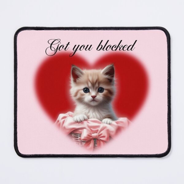 Item preview, Got You Blocked Kitty Love designed and sold by OddPopnyc.