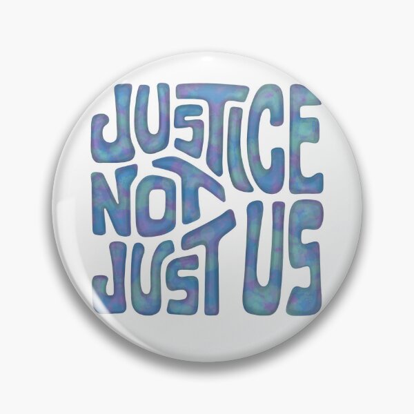 Item preview, Justice Not Just Us Word Art designed and sold by Unhinged Heather.