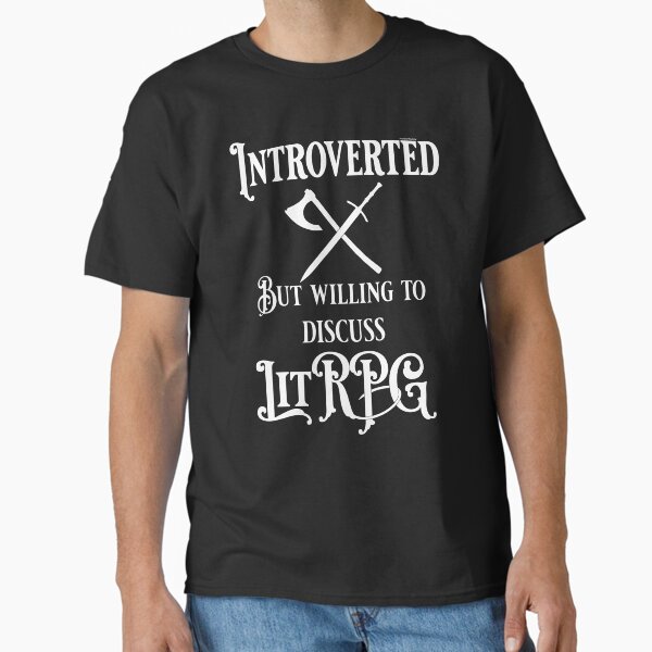 Item preview, Introverted but willing to discuss LitRPG (white text) designed and sold by Murderbunnytees.