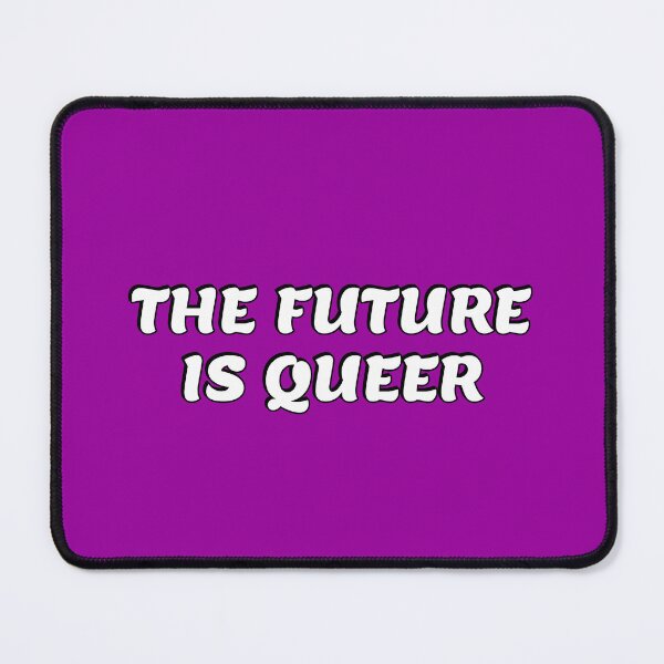 Item preview, The Future Is Queer   designed and sold by Inspirationmotivation.