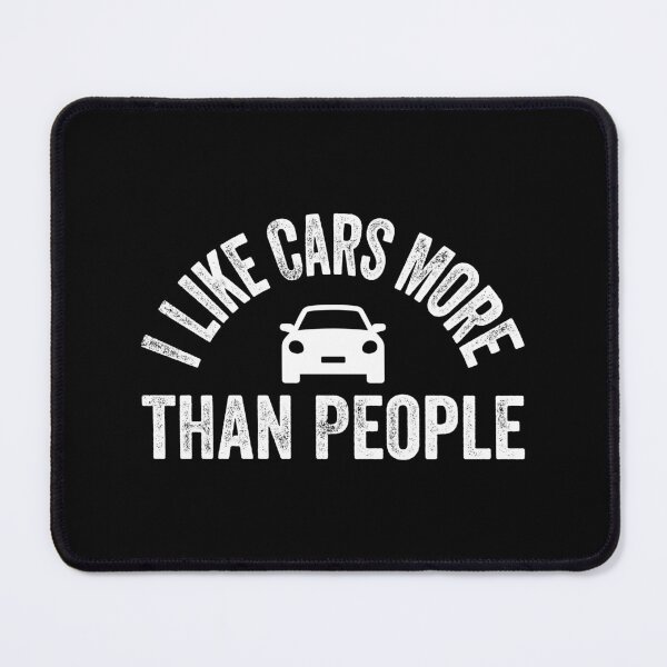 Item preview, I Like Cars More Than People Classic cars Lovers designed and sold by CORJIDOG-ART.