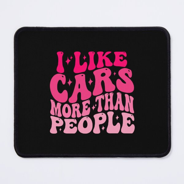 Item preview, I Like Cars More Than People Classic cars Lovers designed and sold by CORJIDOG-ART.