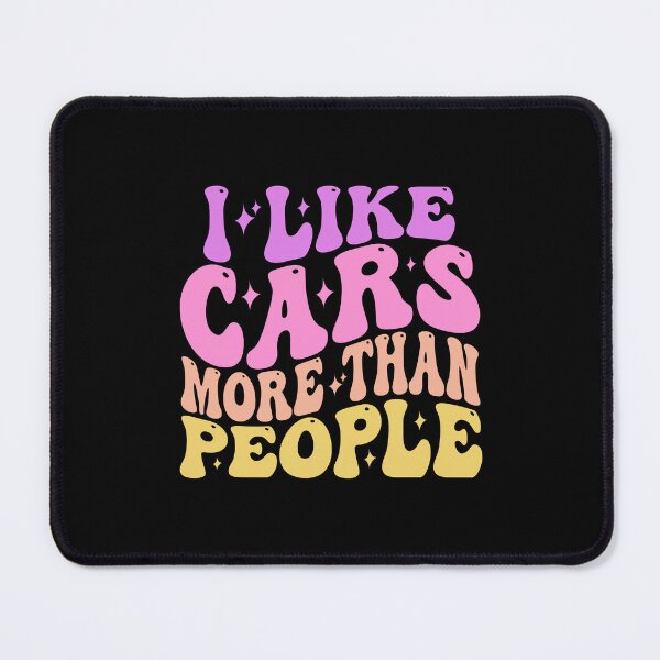 Item preview, I Like Cars More Than People Classic cars Lovers designed and sold by CORJIDOG-ART.