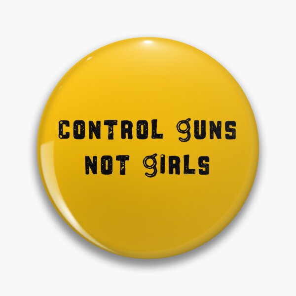 Item preview, Control Guns Not Girls designed and sold by OddPopnyc.