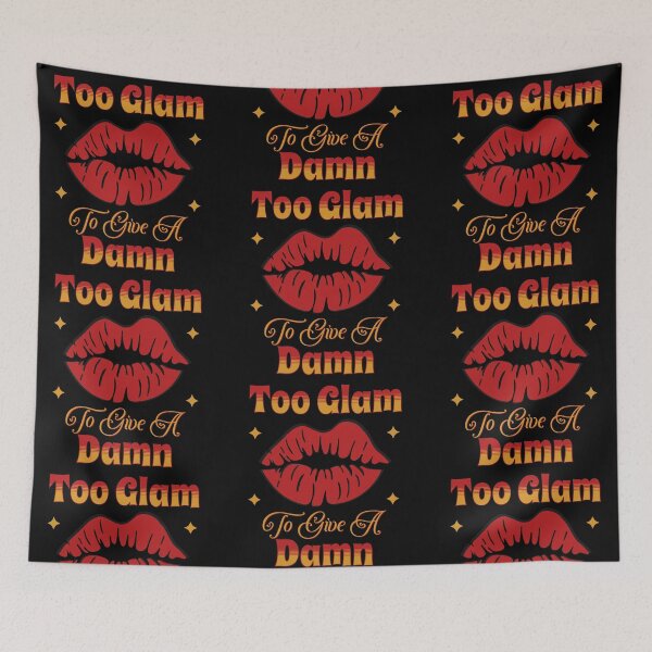 Item preview, Too Glam to Give a Damn designed and sold by Ashley Krautter.