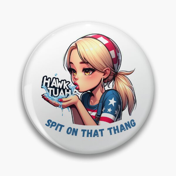 Item preview, HAWK TUAH Spit On That Thang Viral Meme Girl designed and sold by mindsparkk.