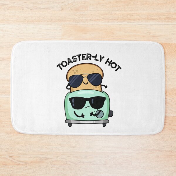 Item preview, Toasterly Hot Funny Toaster Pun  designed and sold by punnybone.
