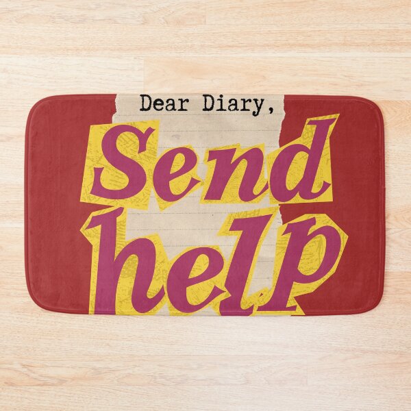 Item preview, Dear Diary, Send Help designed and sold by Pagsibol.