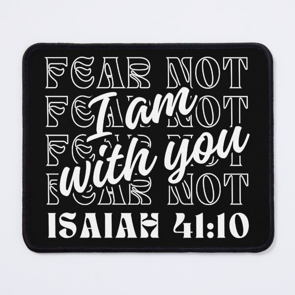 Item preview, Fear Not, I am whith You, Isaiah 41:10, bible verse designed and sold by MoriaStore.