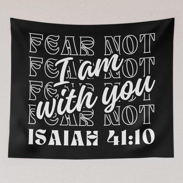 Item preview, Fear Not, I am whith You, Isaiah 41:10, bible verse designed and sold by MoriaStore.