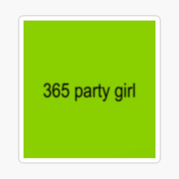 Item preview, 365 party girl brat inspired  designed and sold by Bailee Good.