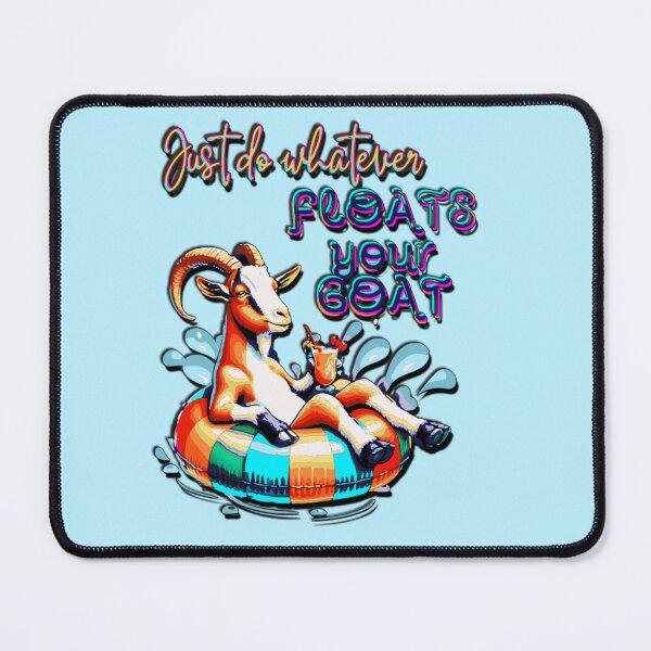 Item preview, Whatever Floats Your Goat Funny Meme  designed and sold by FileStyle.