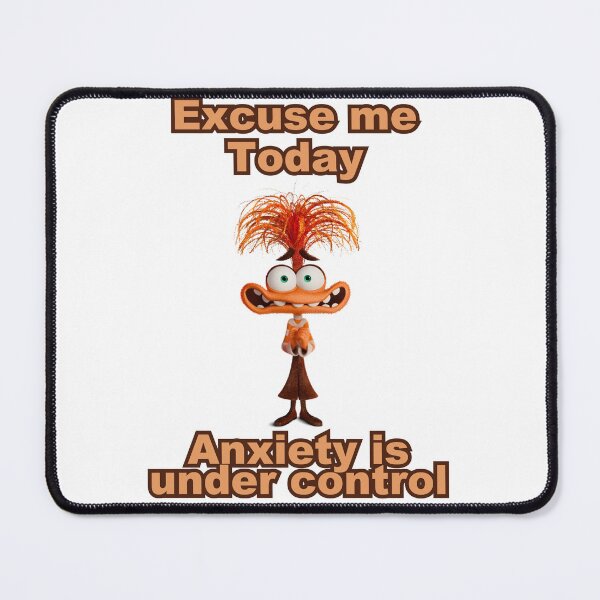 Item preview, Escuse me today anxiety is under control designed and sold by FreakyBunny7.