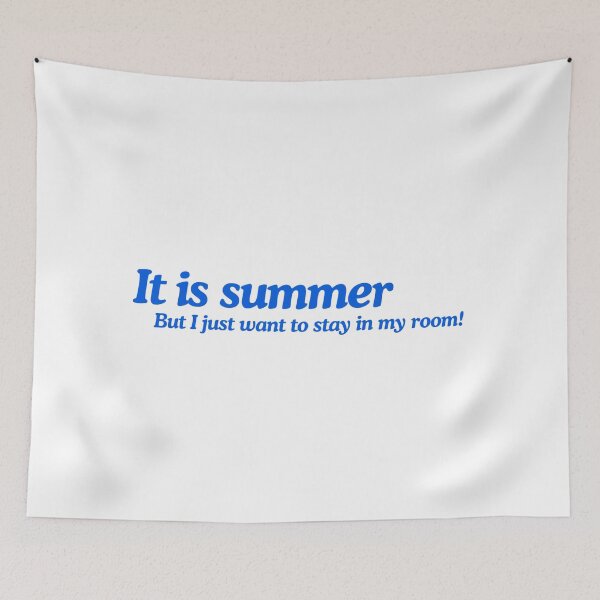 Item preview, It is summer but i just want to stay in my room! designed and sold by Hi-kari.
