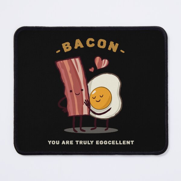Item preview, Bacon, You Are Truly Eggcellent designed and sold by InfiniteeShop.