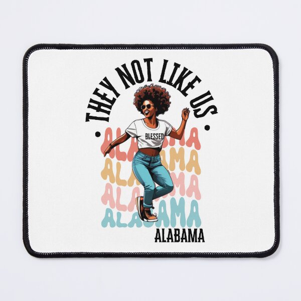 Item preview, They Not Like Us, Not Like Us Alabama Vibe designed and sold by JustaGurli.