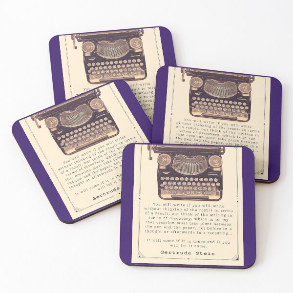 Item preview, Gertrude Stein quote on writing: You will write if you will write without thinking of the result in terms of a result, but think of the writing in terms of discovery,  designed and sold by artbleed.
